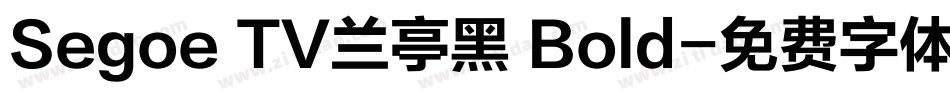 Segoe TV兰亭黑 Bold字体转换